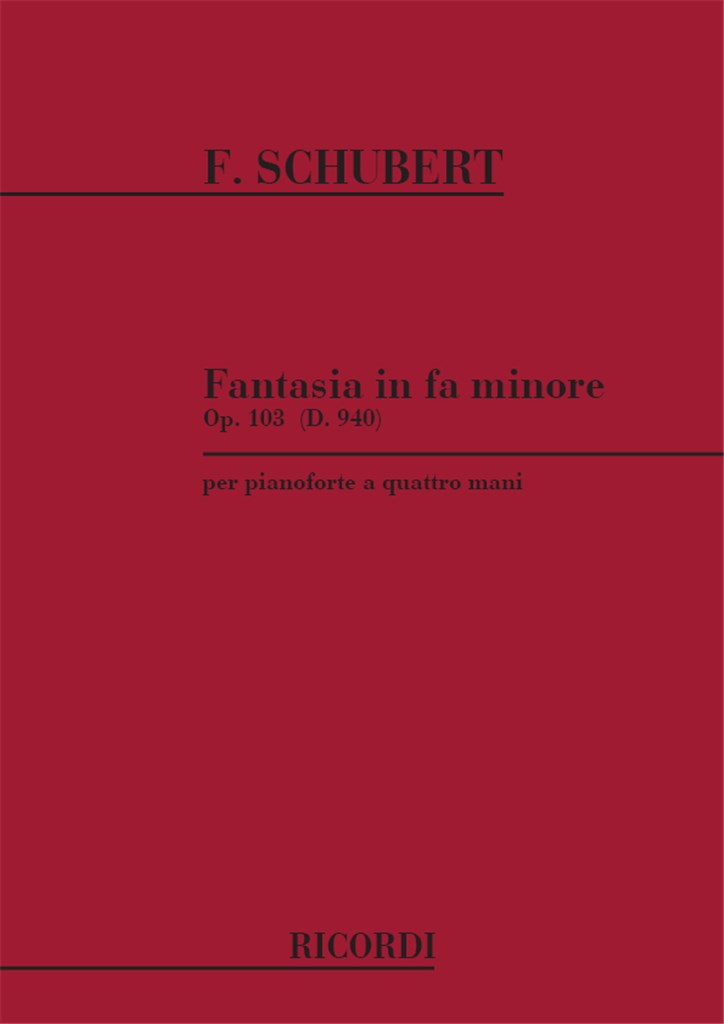Fantasia In Fa Min. Op..103 D 940